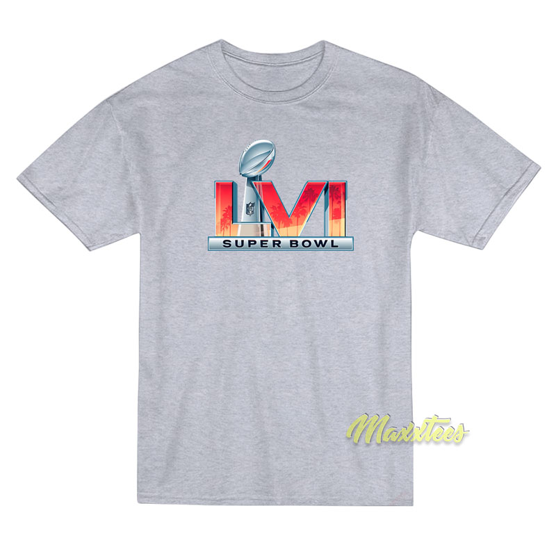 Super Bowl LVI T-Shirt Super Bowl LVI T-Shirt