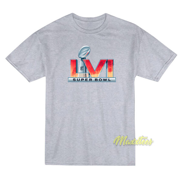 Super Bowl LVI T-Shirt Super Bowl LVI T-Shirt