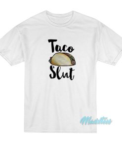 Taco Sluts T Shirt Cheap Custom 1