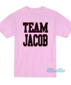 Team Jacob Snl T-Shirt 2 Team Jacob Snl T Shirt 3