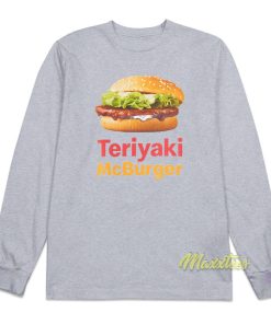 Teriyaki McBurger Sleeve Shirt Teriyaki McBurger Sleeve Shirt