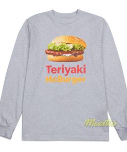 Teriyaki McBurger Sleeve Shirt
