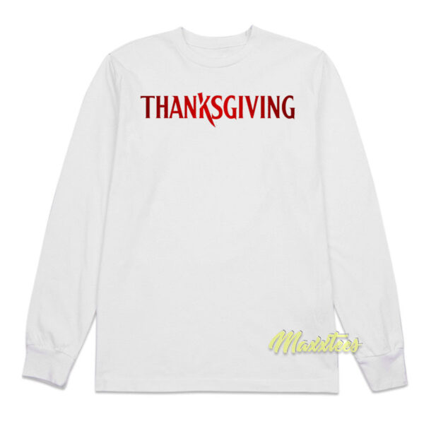 Thanksgiving Movie 2023 Long Sleeve Shirt Thanksgiving Movie 2023 Long Sleeve Shirt