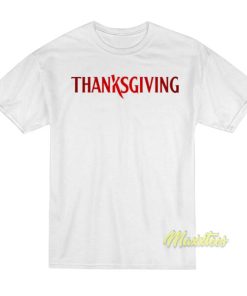 Thanksgiving Movie 2023 T-Shirt