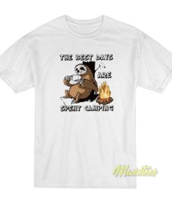 The Best Days Are Spent Camping T-Shirt