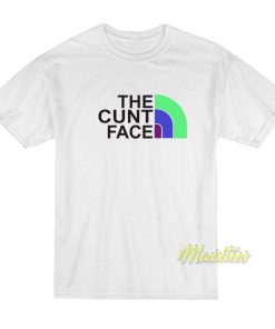 The Cunt Face T-Shirt