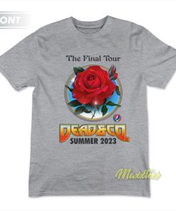 The Final Tour Dead and Company Summer 2023 T-Shirt The Final Tour Dead and Company Summer 2023 T-Shirt
