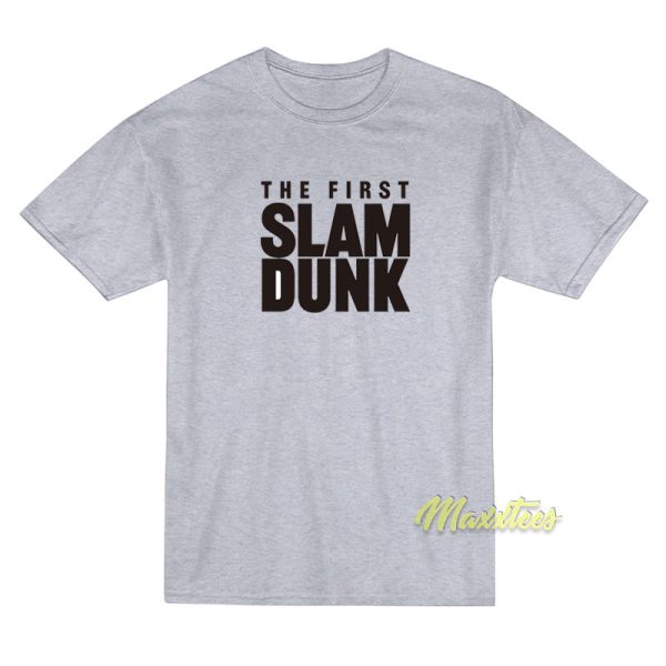 The First Slam Dunk Logo T-Shirt The First Slam Dunk Logo T-Shirt