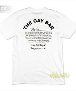 The Gay Bar Hello T-Shirt The Gay Bar Hello T-Shirt