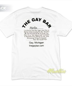 The Gay Bar Hello T-Shirt 2 The Gay Bar Hello T Shirt 3