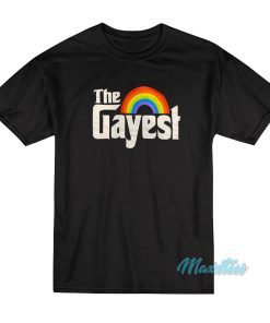 The Gayest Rainbow T-Shirt The Gayest Rainbow T-Shirt