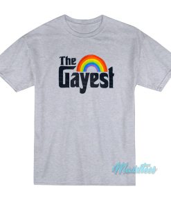 The Gayest Rainbow T-Shirt