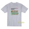 The Homies and I Aren’t Feelin This Endless Cycle T-Shirt