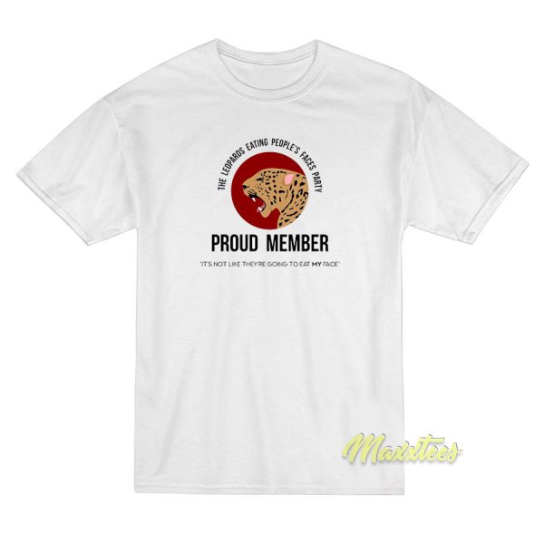 The Leopard Eating People’s Faces Party T-Shirt The Leopard Eating People’s Faces Party T-Shirt
