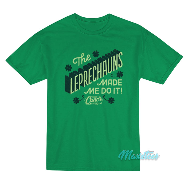 The Leprechauns Cane’s St. Patrick’s Day T-Shirt The Leprechauns Cane’s St. Patrick’s Day T-Shirt