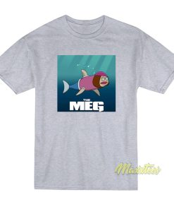 The Meg Family Guy T-Shirt The Meg Family Guy T-Shirt