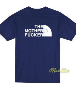 The Mother Fucker Unisex T-Shirt