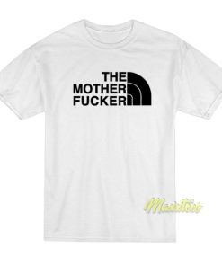 The Mother Fucker Unisex T Shirt 3