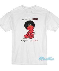 The Notorious ELmo Sky’s The Limit T-Shirt