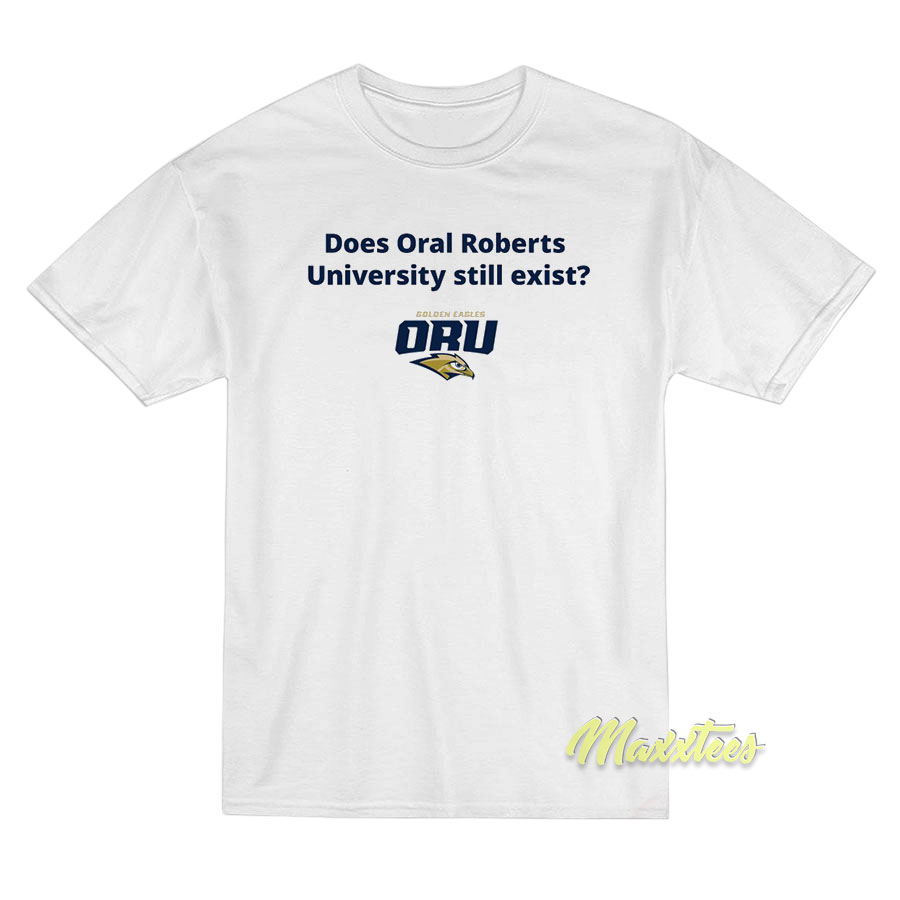 The Oral Roberts University T-Shirt The Oral Roberts University T-Shirt