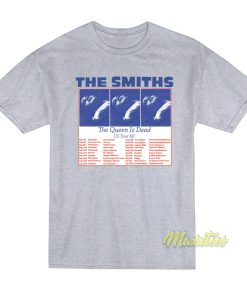 The Smith The Queen Is Dead Us Tour 86 T-Shirt The Smith The Queen Is Dead Us Tour 86 T-Shirt