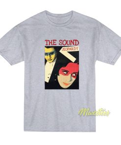 The Sound Jeopardy Band T-Shirt The Sound Jeopardy Band T-Shirt