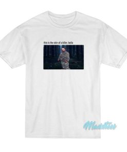 This Is The Skin Of A Killer Bella T-Shirt