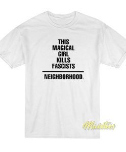 This Magical Girl Kills Fascists T-Shirt This Magical Girl Kills Fascists T-Shirt