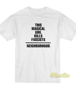 This Magical Girl Kills Fascists T-Shirt