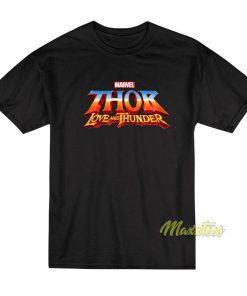 Thor Love and Thunder T-Shirt