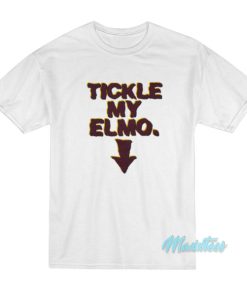 Tickle My Elmo T-Shirt