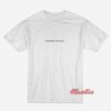 Till Death We Do Art T-Shirt