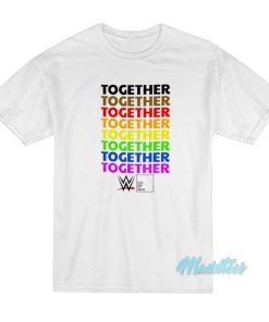 Together Pride Love Has No Labels T-Shirt Together Pride Love Has No Labels T-Shirt