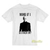 Tom Felton Mind If I Slither In T-Shirt