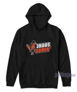 Baltimore Orioles Chaos Comin Hoodie 1 Baltimore Orioles Chaos Comin Hoodie 2