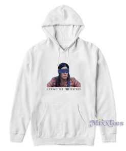 Cannot See The Haters Sandra Hoodie 2