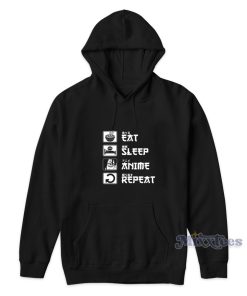 Eat Sleep Anime Repeat Hoodie for Unisex