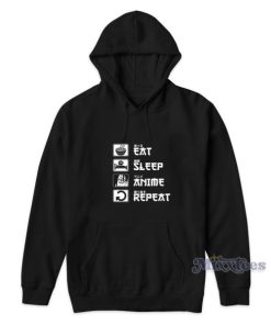 Eat Sleep Anime Repeat Hoodie for Unisex