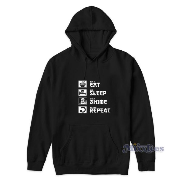 Eat Sleep Anime Repeat Hoodie for Unisex Eat Sleep Anime Repeat Hoodie for Unisex