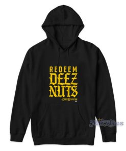 Eddie Kingston Redeem Deez Nuts Hoodie