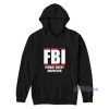 FBI Femboy Bussy Inspector Hoodie For Unisex