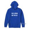 Fauci Around And Find Out Hoodie for Unisex