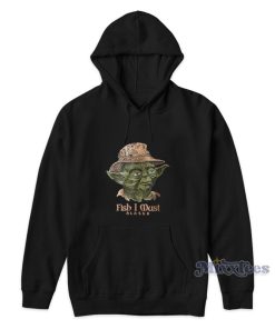 Fish I Must Alaska Mr Chau Fish Hoodie Fish I Must Alaska Mr Chau Fish Hoodie