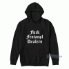 Fuck Fentanyl Dealers Hoodie for Unisex