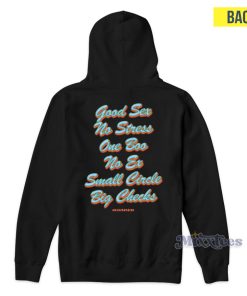 Good Sex No Stress 4Hunnid Hoodie 1