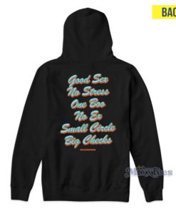 Good Sex No Stress 4Hunnid Hoodie 2 Good Sex No Stress 4Hunnid Hoodie 3