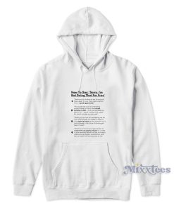 How To Say Sorry Im Not Doing That For Free Hoodie How To Say Sorry Im Not Doing That For Free Hoodie