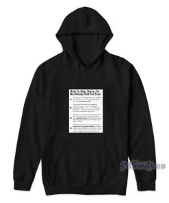 How To Say Sorry Im Not Doing That For Free Hoodie
