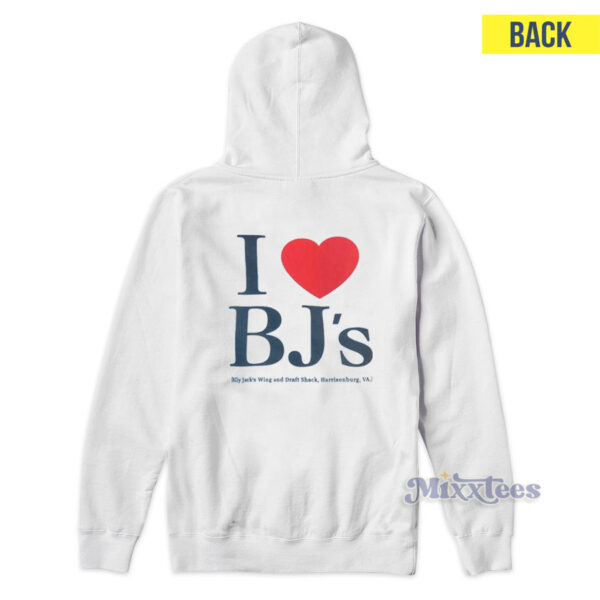 I Love Bj's Billy Jack's Wing And Draft Shack Harrisonburg Va Hoodie I Love Bj's Billy Jack's Wing And Draft Shack Harrisonburg Va Hoodie