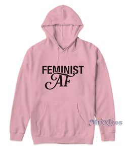 It’s Always Sunny In Philadelphia Danny Devito Feminist Af Hoodie It’s Always Sunny In Philadelphia Danny Devito Feminist Af Hoodie